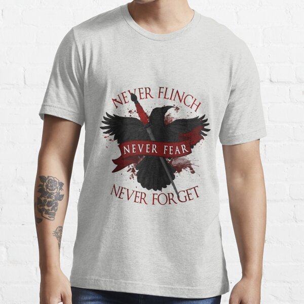 Never Flinch Never Fear Never Forget Nevernight T Shirt For Sale By Cutecrazies 7357