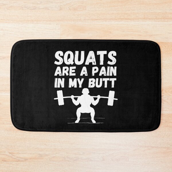 Item preview, Squats are a pain in my butt - Bootie exercise routine - It hurts to be beautiful designed and sold by For the love of Pixels.