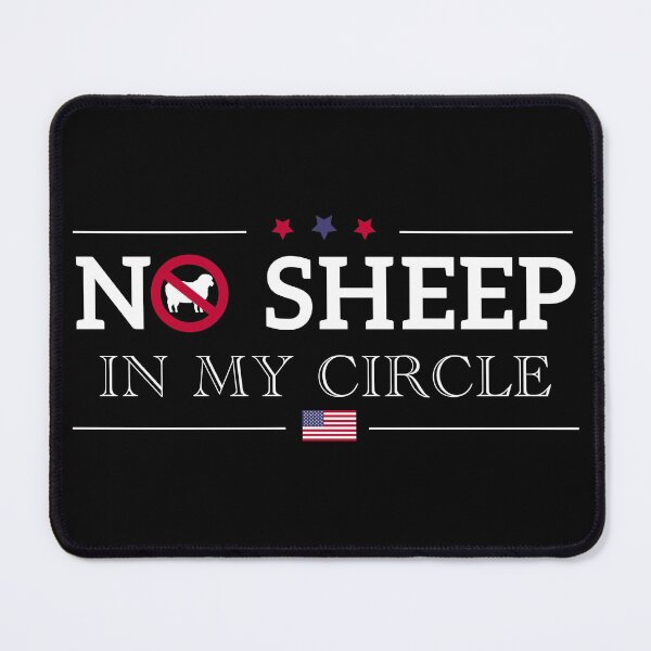 Item preview, No Sheep In My Circle Funny Sarcastic for man and woman designed and sold by Looks-great.