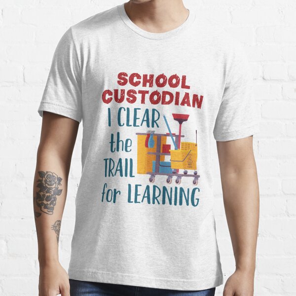 Vintage School Custodian Clear The Trail Learning Back To School Janitor T- Shirt - Guineashirt Premium ™ LLC