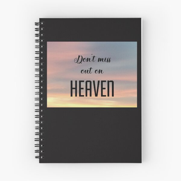 Item preview, Don't Miss Out On HEAVEN designed and sold by Twittlefish.