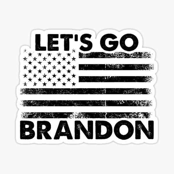 Let's Go Brandon Eagle American Flag FJB , Joe Biden Chant