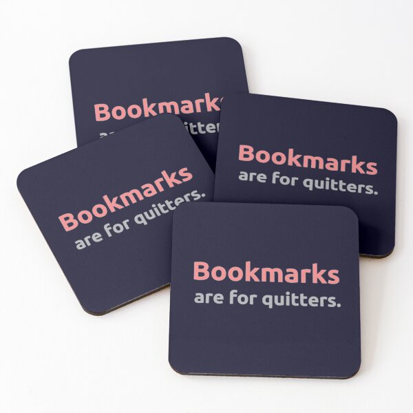 Item preview, Bookmarks are for quitters. designed and sold by nowtistore.