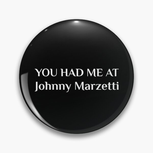Item preview, Had Me At Johnny Marzetti American Pasta Ohio designed and sold by Creekman Designs.