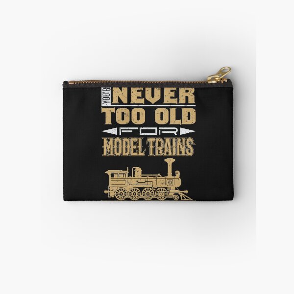 Item preview, You're Never Too Old for Model Trains designed and sold by jaygo.