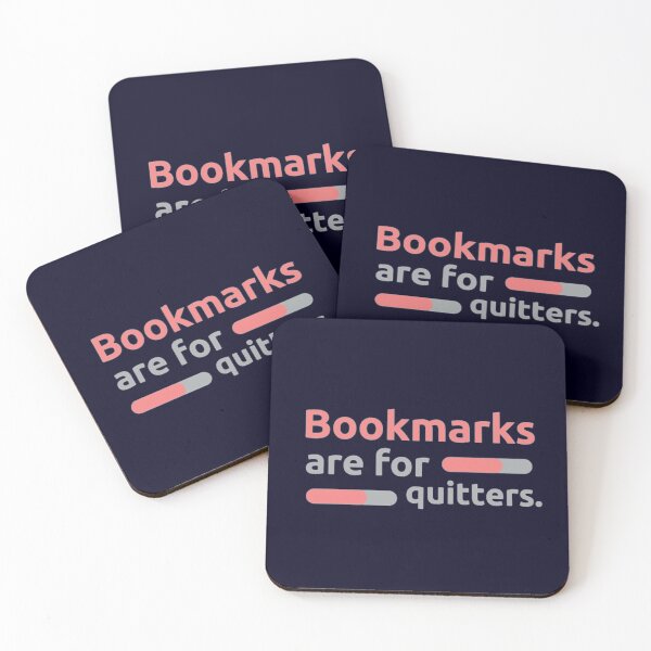 Item preview, Bookmarks are for quitters. designed and sold by nowtistore.