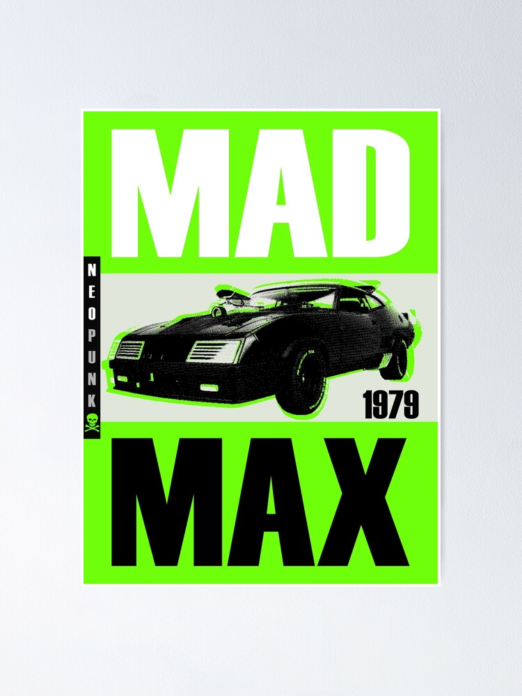 Mad Max Poster For Sale By Neo Punk Redbubble