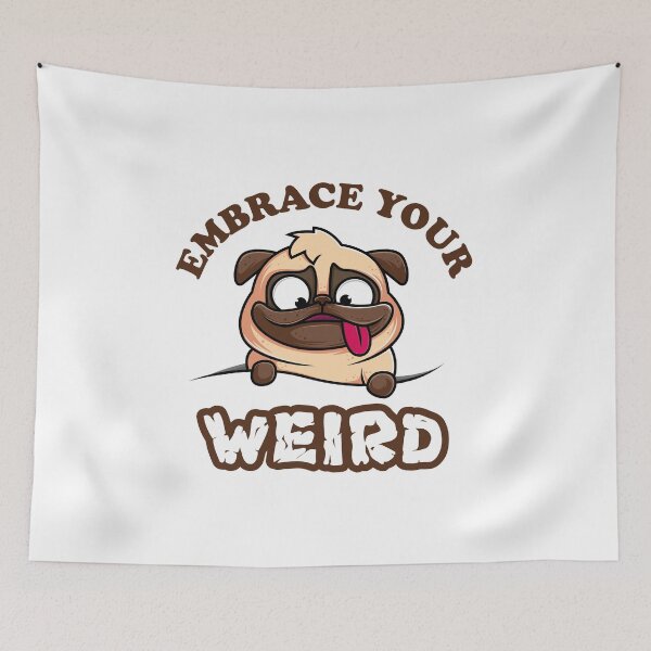 Item preview, Embrace Your Weird designed and sold by beefrancky.