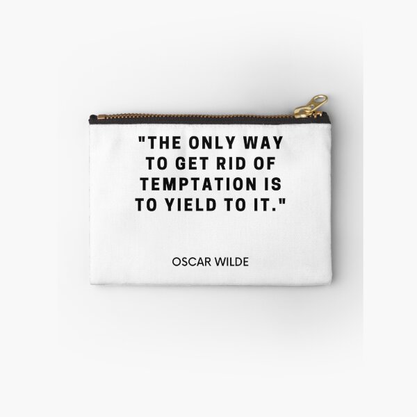Item preview, Oscar Wilde-"The only way to get rid of temptation is to yield to it" designed and sold by Dominous46.