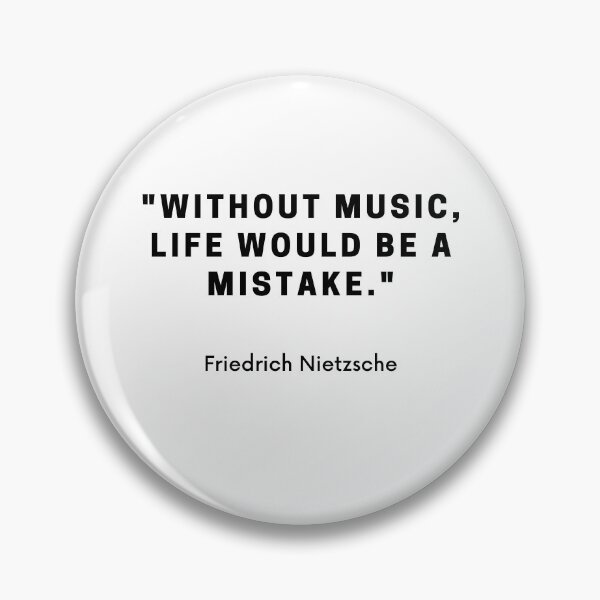 Item preview, Friedrich Nietzsche-"Without music, life would be a mistake." designed and sold by Dominous46.