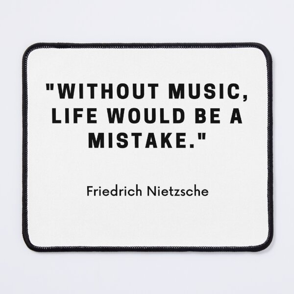 Item preview, Friedrich Nietzsche-"Without music, life would be a mistake." designed and sold by Dominous46.
