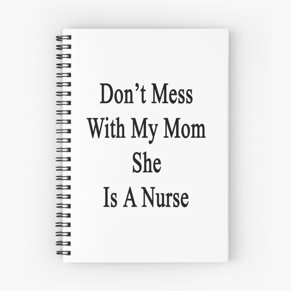 Item preview, Don't Mess With My Mom She Is A Nurse  designed and sold by supernova23.