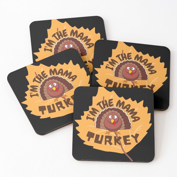 Item preview, I'm the mama Turkey - Thanksgiving Turkey Matriarch - Appreciate the turkey designed and sold by For the love of Pixels.