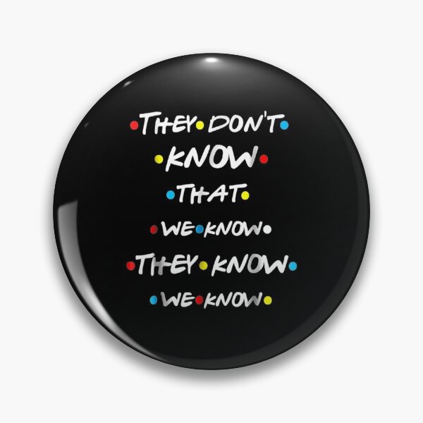 Item preview, They Dont Know That We Know They Know We Know designed and sold by MivaanshiAhe.