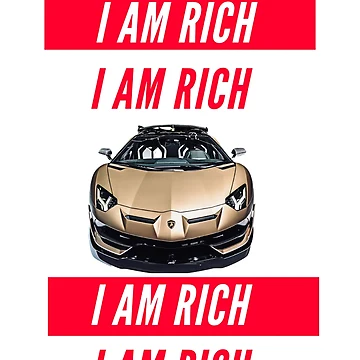 Artwork thumbnail, I AM RICH  by Avienz1