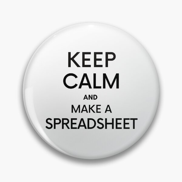 Item preview, Keep Calm and make a Spreadsheet - Microsoft Excel // Google Sheets designed and sold by Rat to Lion.