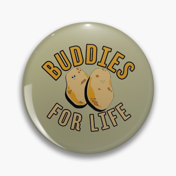 Item preview, Buddies For Life Funny Potatoes Puns Gift designed and sold by Onewivnacher.