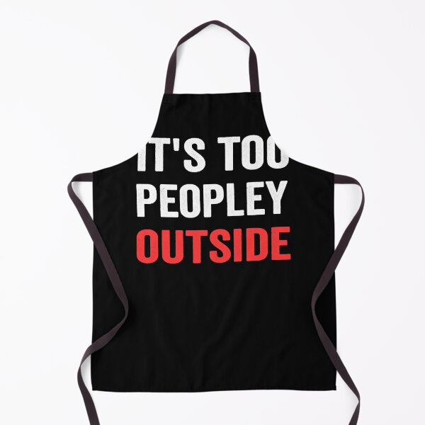 Item preview, it's too peopley outside designed and sold by Margaretsse.