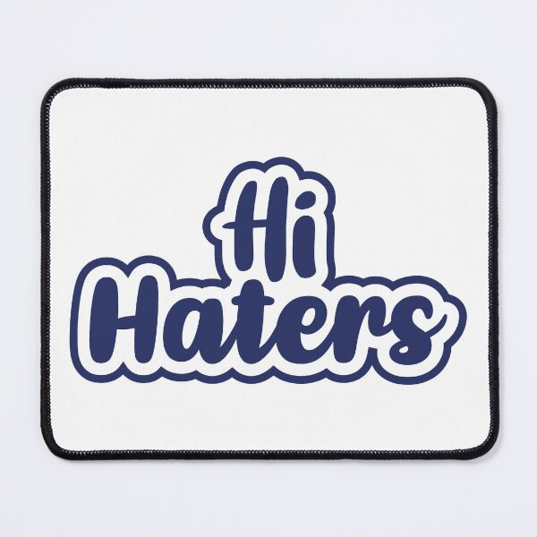 Item preview, Hi Haters (Navy) designed and sold by FilipeFerreira.