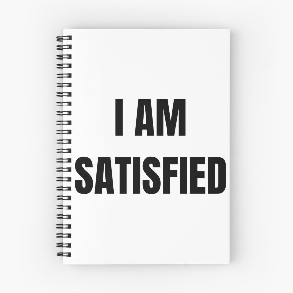 Item preview, I AM SATISFIED designed and sold by iamxxx.