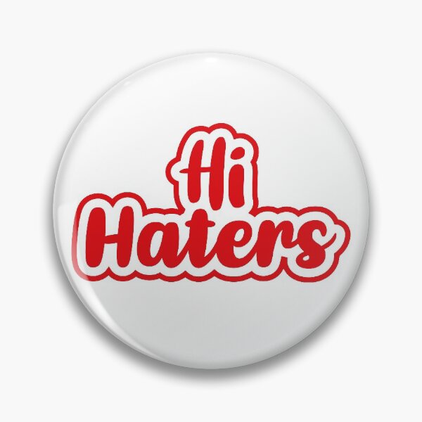 Item preview, Hi Haters (Red) designed and sold by FilipeFerreira.