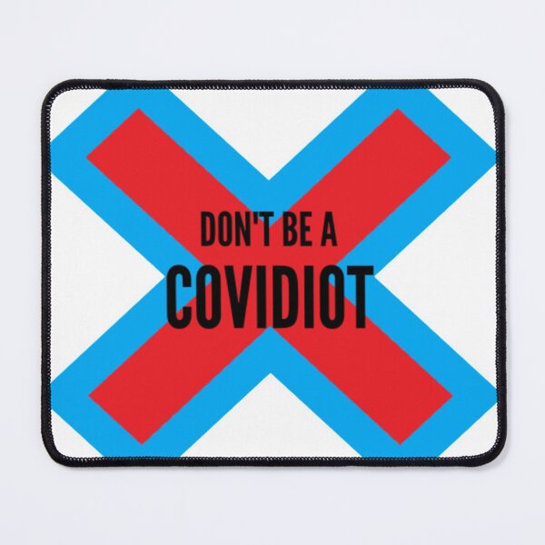 Item preview, don't be a covidiot. designed and sold by thundercandy.