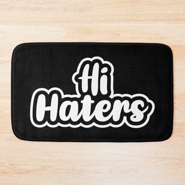 Item preview, Hi Haters (Black BG) designed and sold by FilipeFerreira.