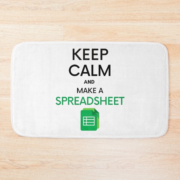 Item preview, Keep Calm and make a Spreadsheet - Microsoft Excel // Google Sheets designed and sold by Rat to Lion.