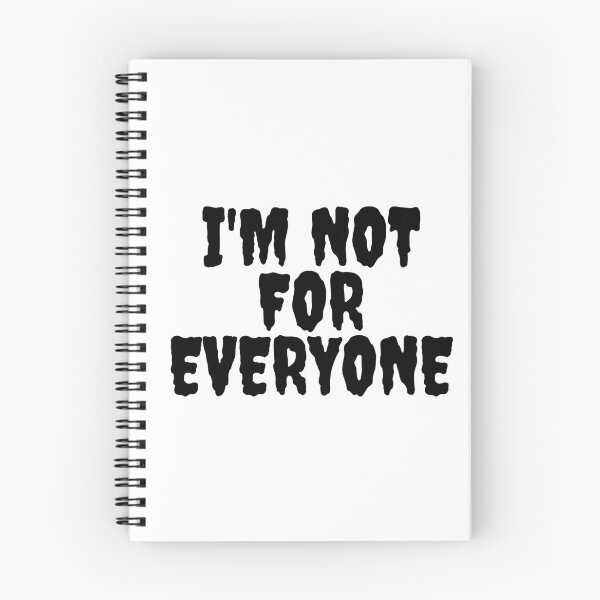 Item preview, I'm Not For Everyone designed and sold by TopStyles.