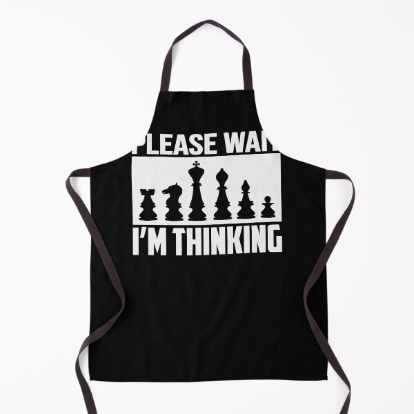Item preview, Please wait I'm thinking. Chess board quotes designed and sold by Margaretsse.