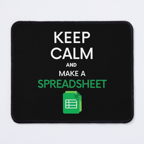 Aperçu de l'œuvre Gardez votre calme et créez une feuille de calcul - Microsoft Excel // Google Sheets créée et vendue par Rat to Lion.