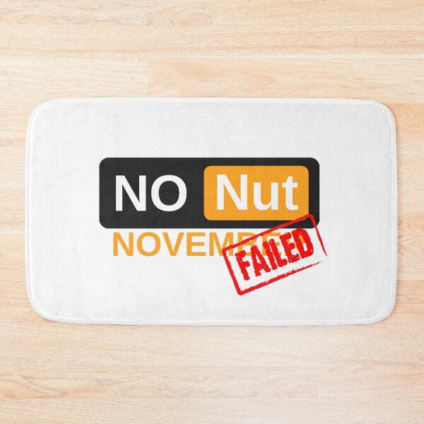 Item preview, Copy of No nut november gift,I failed no nut november  designed and sold by Orgoss.
