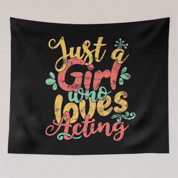 Item preview, Just A Girl Who Loves Acting product designed and sold by theodoros20.