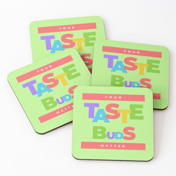 Item preview, Your taste buds matter designed and sold by BiSuSri.