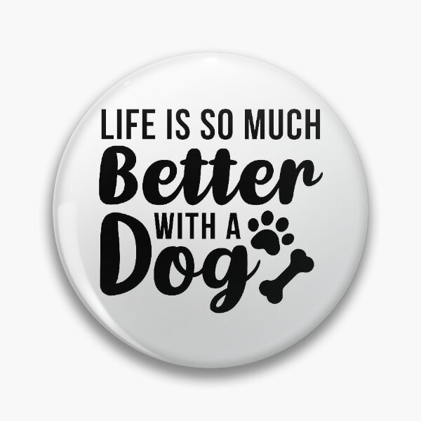 Item preview, Life Is So Much Better With a Dog (Black) designed and sold by FilipeFerreira.