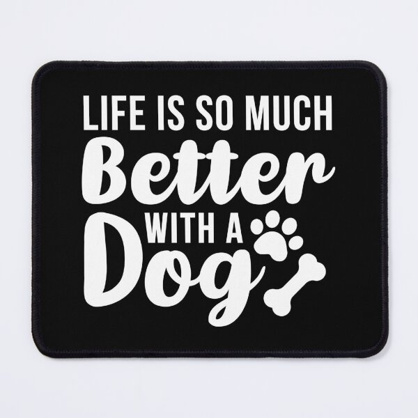 Item preview, Life Is So Much Better With a Dog (White) designed and sold by FilipeFerreira.
