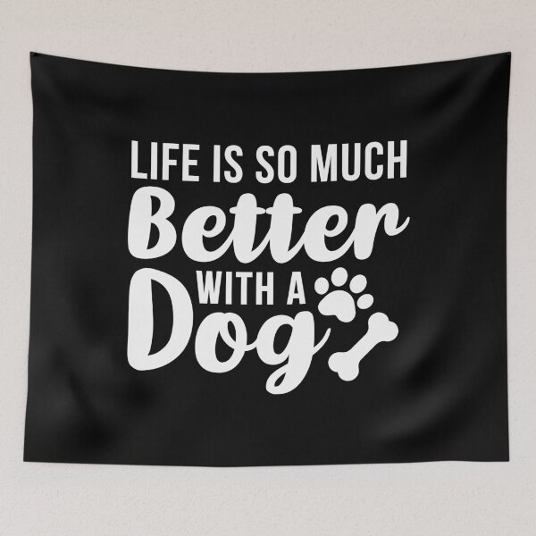 Item preview, Life Is So Much Better With a Dog (White) designed and sold by FilipeFerreira.