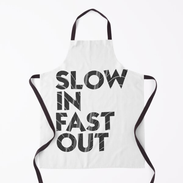 Item preview, Slow In Fast Out   designed and sold by SpicyGarmzz.