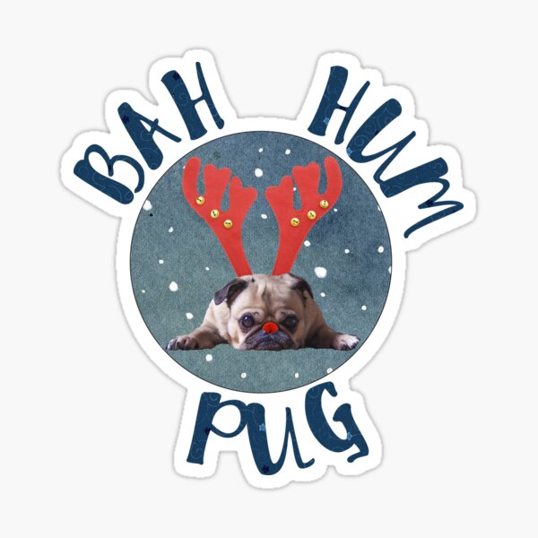 Bah Hum Pug Sticker