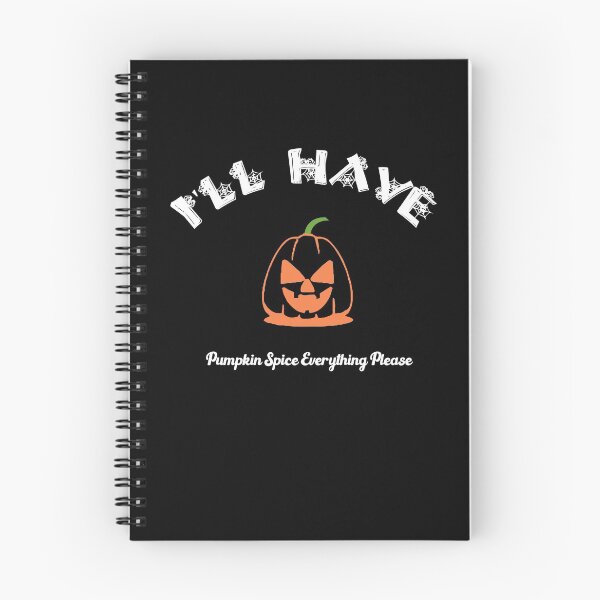 Item preview, I'll Have Pumpkin Spice Everything Please designed and sold by Brother's Clothing.
