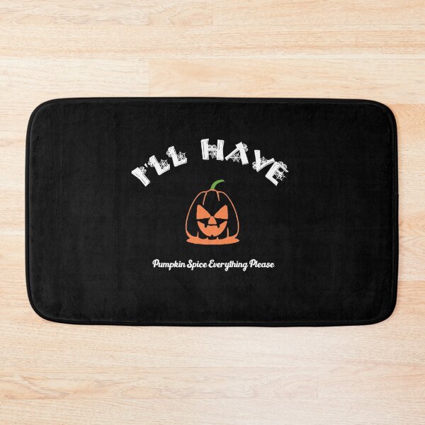 Item preview, I'll Have Pumpkin Spice Everything Please designed and sold by Brother's Clothing.