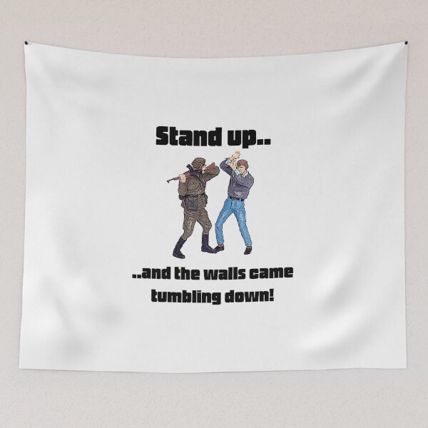 Item preview, Stand up and the walls come tumbling down! designed and sold by TimConstable.