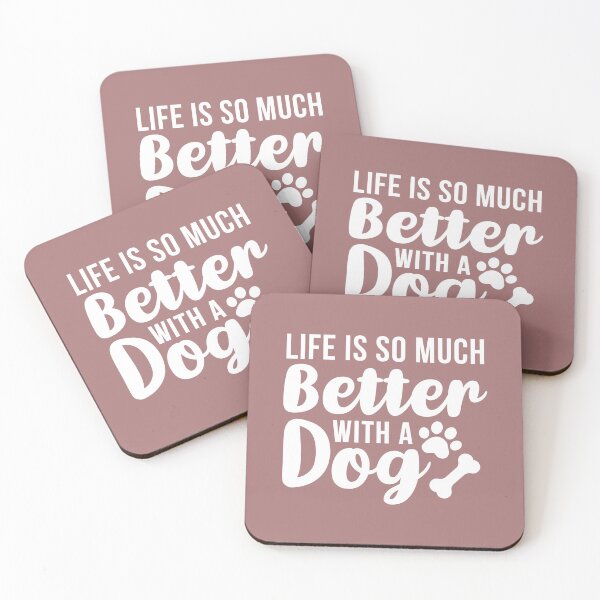 Item preview, Life Is So Much Better With a Dog (Pinky Brown BG) designed and sold by FilipeFerreira.