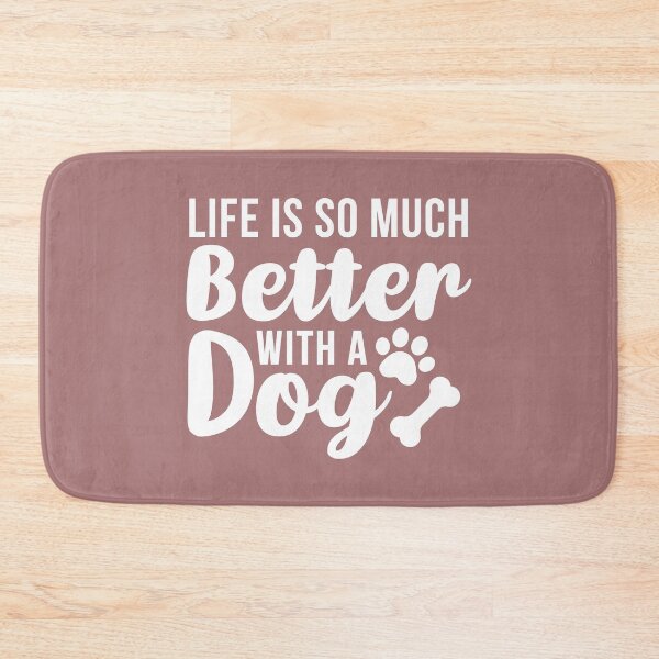 Item preview, Life Is So Much Better With a Dog (Pinky Brown BG) designed and sold by FilipeFerreira.