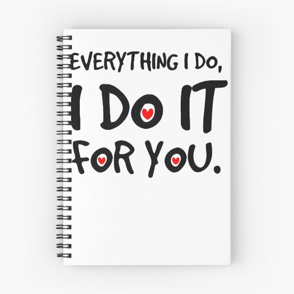 Item preview, Everything I do, I do it for you. designed and sold by JadremToys.