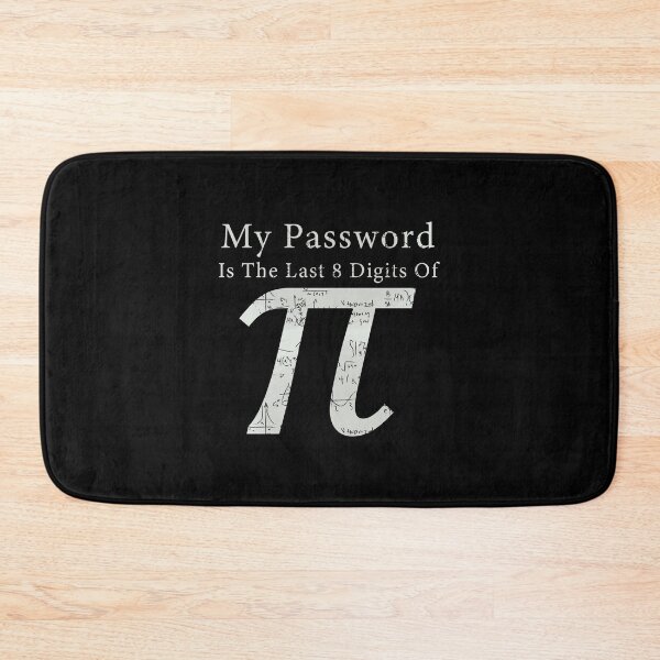 Item preview, My Password is last 8 digits of pi designed and sold by yoshra.