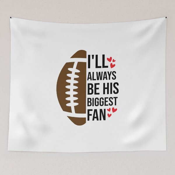 Item preview, i'll always be his biggest fan  designed and sold by FauzIDEA.