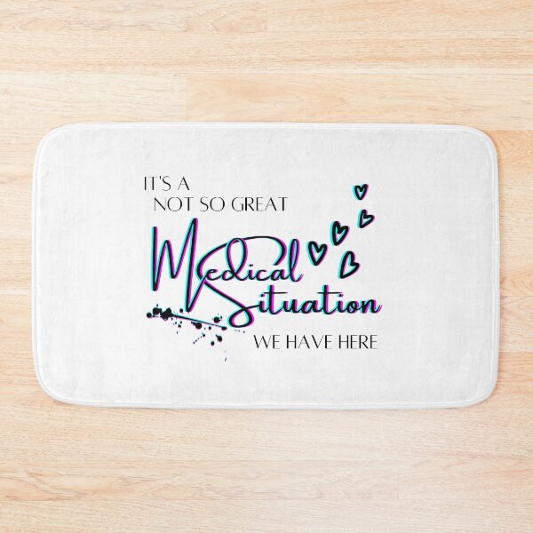 Item preview, Medical Situation - Sarcastic Nurse Humor designed and sold by RealismVeilsAll.