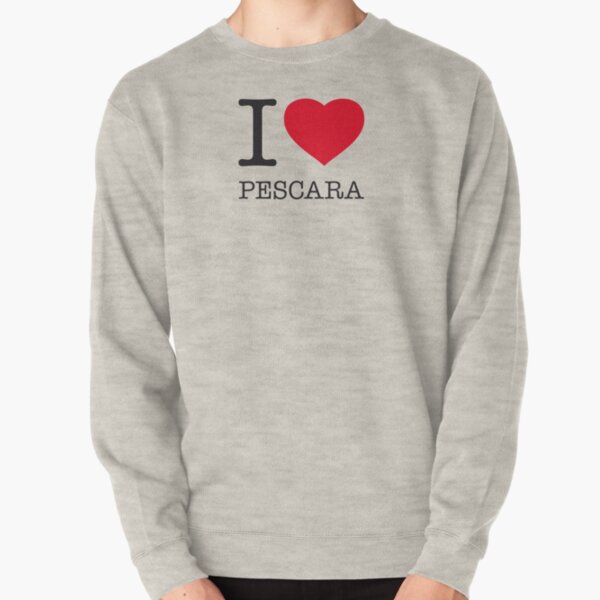 I LOVE PESCARA Pullover Sweatshirt