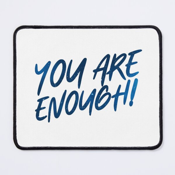 Item preview, You are enough designed and sold by NamiNightrain.